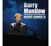 Barry Manilow - Night Songs II