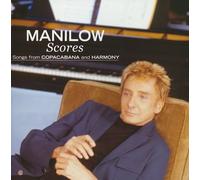 Barry Manilow - Scores: Songs from Copacabana