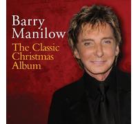 Barry Manilow - The Classic Christmas Album by Barry Manilow (2012) Audio CD