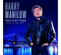 Barry Manilow This Is My Town: Songs of New York (Vinyl LP) 12" Album