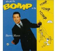 Barry Mann - Who Put The Bomp [Import]