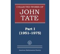 Barry Mazur Collected Works of John Tate (Copertina rigida) Collected Works