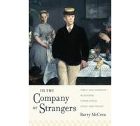 Barry McCrea In the Company of Strangers (Copertina rigida) Modernist Latitudes
