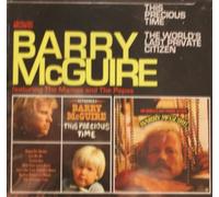 Barry McGuire - This Precious Time/The World's Last Private Citizen