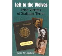 Barry McLoughlin Left to the Wolves (Copertina rigida)