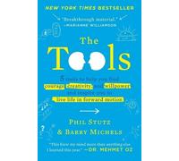 Barry Michels e Phil Stutz – The Tools – 5 strumenti per trovare coraggio, creatività e forza di volontà – Tascabile