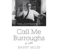 Barry Miles Call Me Burroughs (Tascabile)