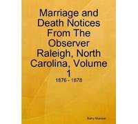 Barry Munson Marriage and Death Notices From The Observer Raleigh, N (Tascabile)