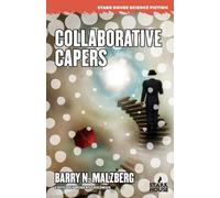 Barry N Malzberg Collaborative Capers (Tascabile)