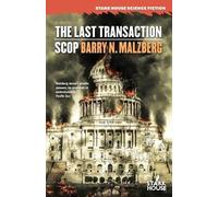 Barry N Malzberg The Last Transaction / Scop (Tascabile)