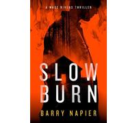 Barry Napier Slow Burn (Tascabile) Wade Rivers (PRESALE 13/08/2026)
