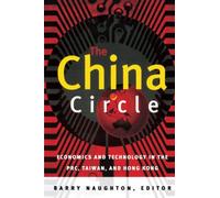 Barry Naughton The China Circle (Tascabile)