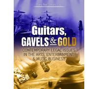 Barry Neil Shrum Guitars, Gavels AND Gold (Tascabile)