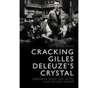 Barry Nevin Cracking Gilles Deleuze’s Crystal (Copertina rigida)