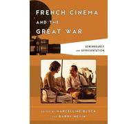 Barry Nevin French Cinema and the Great War (Copertina rigida) Film and History