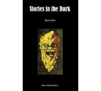 Barry Pain Stories in the Dark (Tascabile)