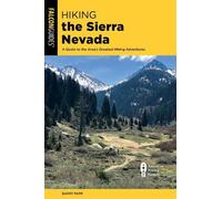 Barry Parr Hiking the Sierra Nevada (Tascabile) Regional Hiking Series