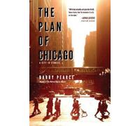 Barry Pearce The Plan of Chicago (Tascabile)