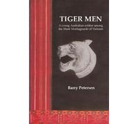 Barry Petersen Tiger Men (Copertina rigida) Asian portraits