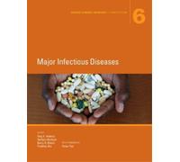 Barry R. Bloom Disease Control Priorities, Third Edition (Volume 6) (Tascabile)