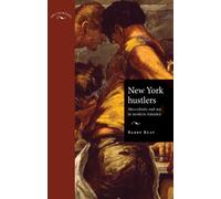 Barry Reay New York Hustlers (Tascabile) Encounters: Cultural Histories