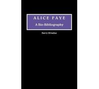 Barry Rivadue Alice Faye (Copertina rigida)