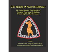 Dr. Douglas Brown J The System of Tactical Hapkido the Comprehensive (Tascabile)