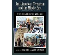 Barry Rubin Anti-American Terrorism and the Middle East (Tascabile)