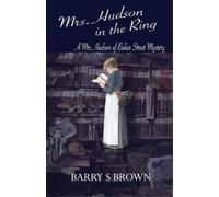 Barry S Brown Mrs. Hudson in the Ring (Mrs. Hudson of Baker Street B (Tascabile)