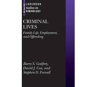 Barry S. Godfrey David J. Cox Stephen Farrall Criminal Lives (Copertina rigida)