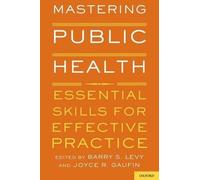 Barry S. Levy Mastering Public Health (Tascabile)