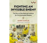 Barry Schoub Fighting an Invisible Enemy (Copertina rigida)