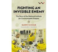 Barry Schoub Fighting an Invisible Enemy (Tascabile)