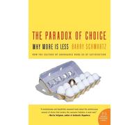 Barry Schwartz The Paradox Of Choice (Tascabile)
