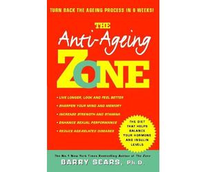 Barry Sears, Ph.D. Anti-Ageing Zone (Tascabile)