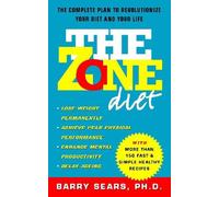 Barry Sears, Ph.D. The Zone Diet (Tascabile)