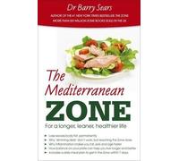 Barry Sears The Mediterranean Zone (Tascabile)