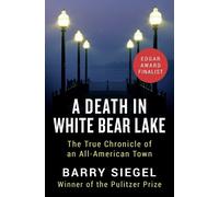 Barry Siegel A Death in White Bear Lake (Tascabile)
