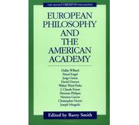 Barry Smith European Philosophy and the American Academy (Tascabile)