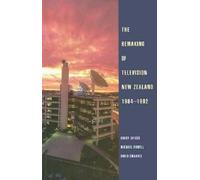 Barry Spicer David Emanuel Michael Pow Remaking of Television New Z (Tascabile)