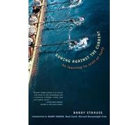 Barry Strauss Rowing Against the Current (Tascabile)