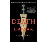 Barry Strauss The Death of Caesar (Tascabile)