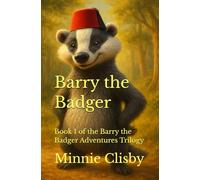 Barry the Badger: 1