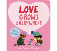 Barry Timms Love Grows Everywhere (Libro di cartone) (PRESALE 14/01/2027)