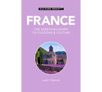 Barry Tomalin France - Culture Smart (Tascabile) Culture Smart