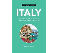 Barry Tomalin Italy - Culture Smart (Tascabile) Culture Smart