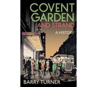 Barry Turner Covent Garden and Strand (Tascabile)