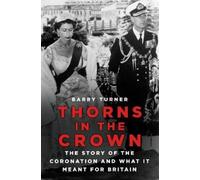 Barry Turner Thorns in the Crown (Tascabile)