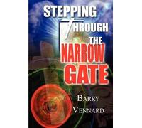 Barry Vennard Stepping Through the Narrow Gate (Tascabile)