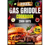 Barry Vesper Super Easy Gas Griddle Cookbook: 2000 Days of Delicious (Tascabile)